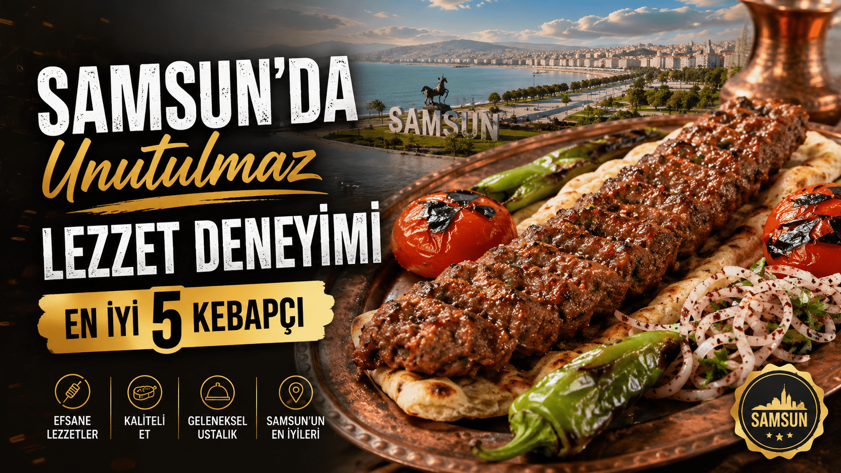 Samsun'da Unutulmaz Lezzet Deneyimi: En İyi 5 Kebapçı 1 5aa64ae4 8c91 4e07 afda 5a74bfc27528